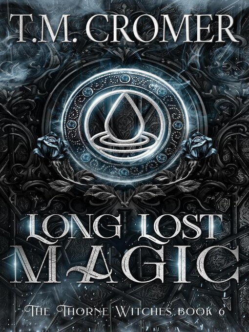 Title details for Long Lost Magic by T.M. Cromer - Available